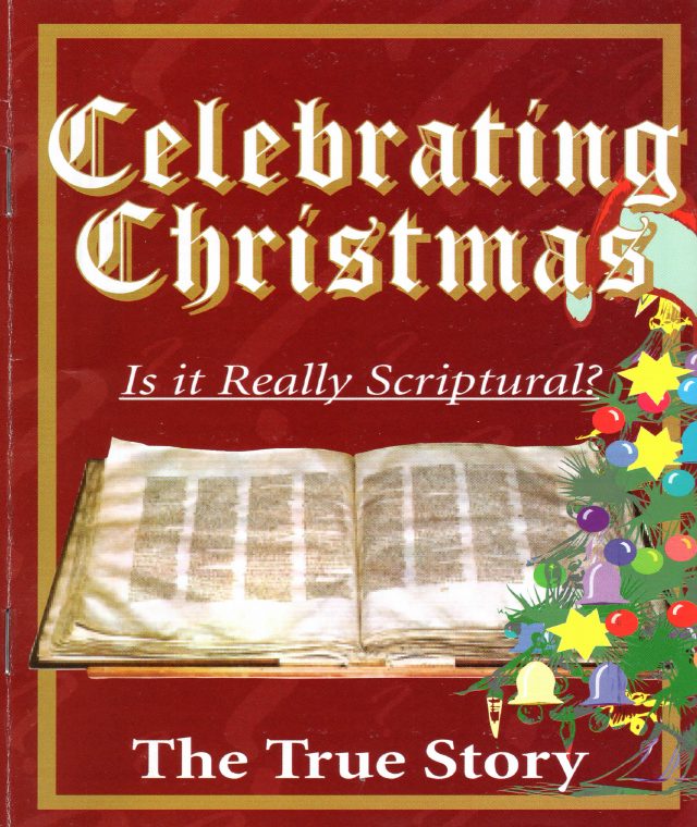 Cover of Celebrating Christmas Is It Really Scriptural