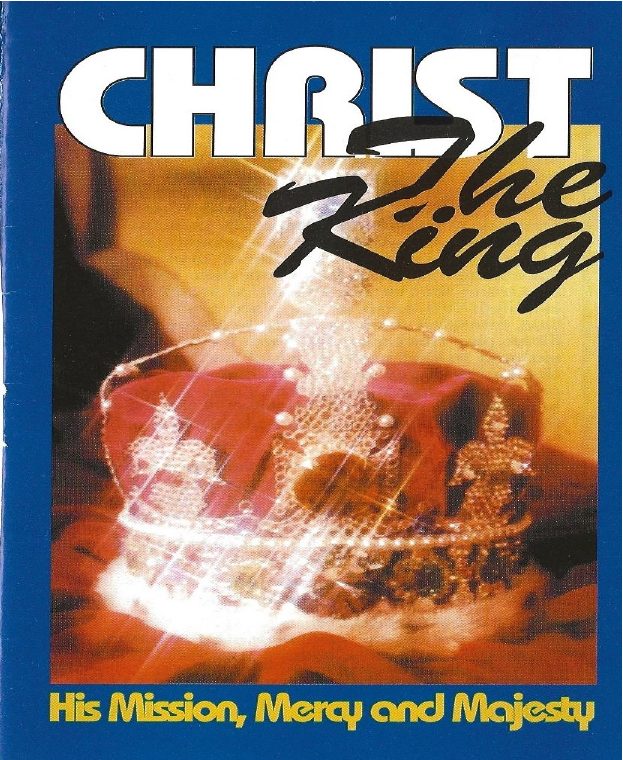 Cover of Christ the King His Mission Mercy and Majesty